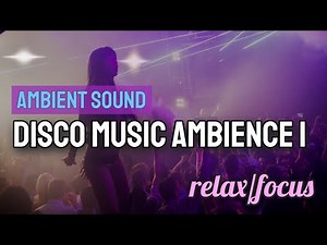Night Club Disco Ambient Music 1