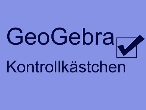 GeoGebra: Kontrollkästchen