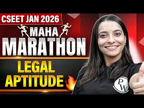 Legal Aptitude | CSEET JAN 2026🔥MAHA MARATHON
