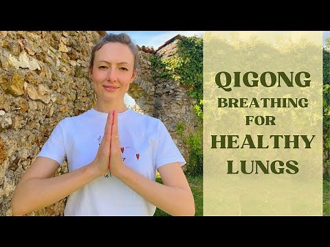 Qigong Exercises For Lung Health & Immunity