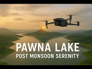 Pawna Lake I Maharashtra I Drone I 4K I Post Monsoon scenes