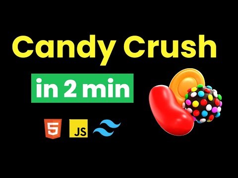 I build candy crush game using JS & HTML & TAILWIND CSS