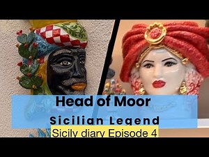 The legend of Sicilian Moor's head