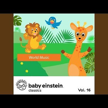 Baby Einstein World Music Overture (melody from Contradance 9, Beethoven)