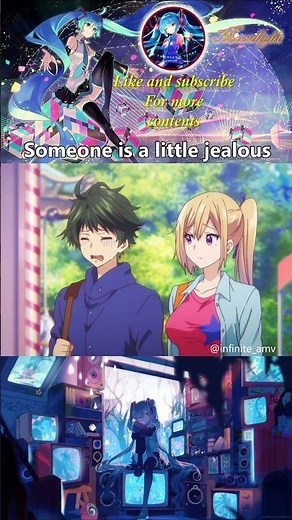 Someone is a little jealous 🤭 || #anime #animeedit