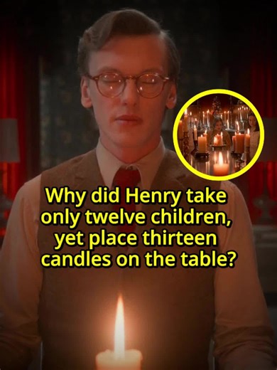 Why did Henry take only twelve children, yet place thirteen candles on the table#usa #us #celebrity #foryou #fyp #strangerthings #strangerthings5#netflix #henry #vecna #will #holly
