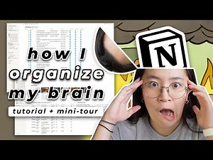how I organize my brain with Notion (mini-tour + beginner tutorial)