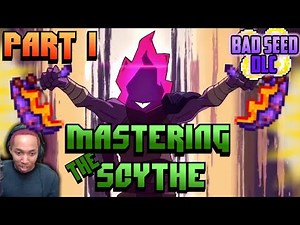 Dead Cells Bad Seed Scythe Gameplay Part 1