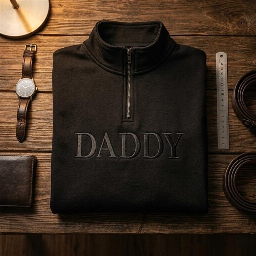 Custom Daddy Embroidered Quarter Zip, Minimal Dad Gift, Fathers Day Gift for Dad, Personalized Daddy Shirt, Gift for Him - Etsy