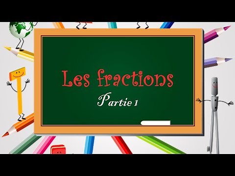Les fractions : part 1 - CM1