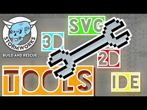 Amazing Stormworks Tools: Lua IDE - Image to Lua - SVG To Lua and 3D Importing!