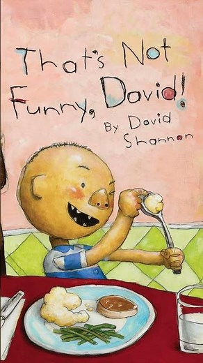 David is at it again and bringing all the giggles in That's Not Funny, David! by David Shannon.