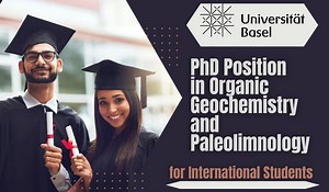 PhD Position in Organic Geochemistry and Paleolimnology for International Students, Switzerland - Scholarship Positions 2024 2025