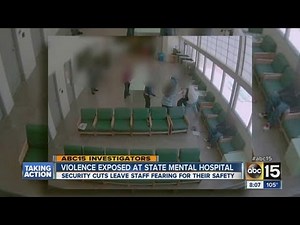Violence exposed at State mental hospital