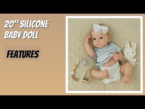 REVIEW (2025): 20" Silicone Baby Doll. Features