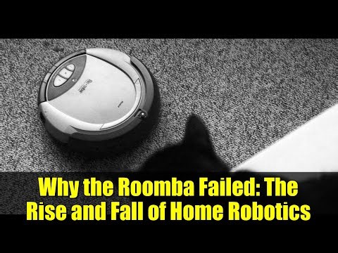 Why the Roomba Failed: The Rise and Fall of Home Robotics
