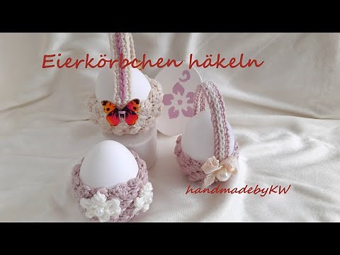 Eierkörbchen / Osterkörbchen häkeln