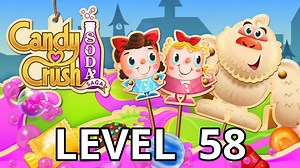 Candy Crush Soda Saga Level 58 Tips - AppTipper.com