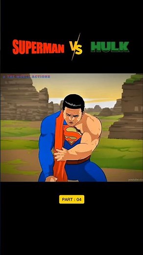 Superman Vs Hulk | Part 4 | Super Epic Fight | Ultimate Showdown #superman #hulk #fight