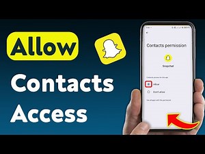 How to Allow Contacts Access On Snapchat (Updated)