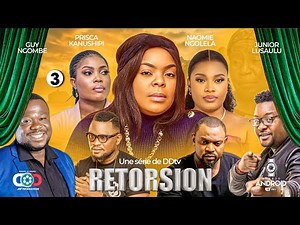 RETORSION I Ep 3 I Nouveau théâtre congolais I DDtv I Mai 2024 I DD-Prod