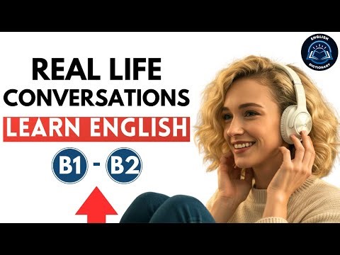 Learn English with Real-Life Conversations: Intermediate Level Podcast