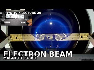 PHYS 10 - Lecture 20 - Magnetism: Fields and Forces