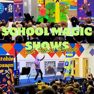 Schools/Nursery Magic Shows - Ritchie Rosson – Children’s Entertainer & Magician