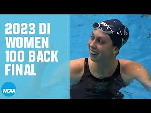 Women's 100 Backstroke | 2023 NCAA swimming championships