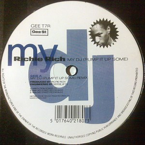 Richie Rich - My DJ (Pump It Up Some) (Remix)