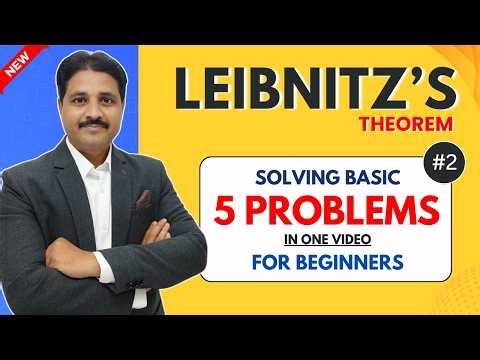 LEIBNITZ'S THEOREM LECTURE 2 SOLVING 5 BASIC PROBLEMS | SUCCESSIVE DIFFERENTIATION ‪@TIKLESACADEMY‬