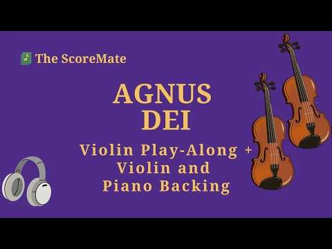 Agnus Dei | Violin Play Along + Violin and Piano Backing Track