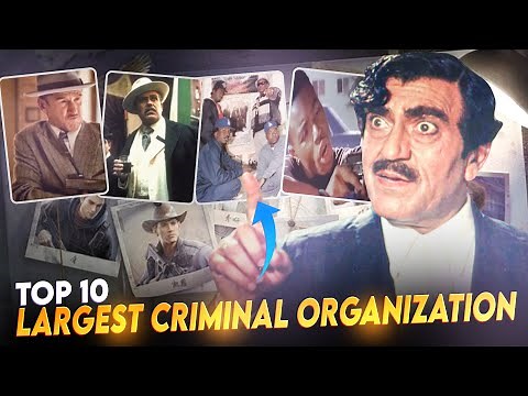 10 Largest Criminal Organizations: Inside the World's Most Powerful Crime Syndicates