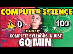 Complete Computer Science in One Hour🔥😨 | Akhiri Vaar 95 Paar 🔥| Class 12 | Lovejeet Arora #class12