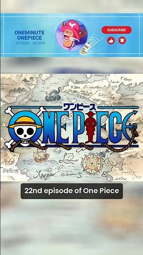 Part 22 | One Piece Episode 22 Recap #onepiece #animeshorts #animerecap