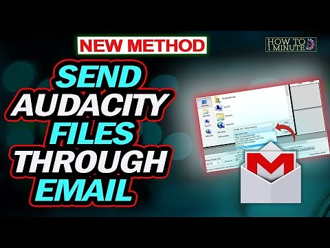 How to send audacity files through email
