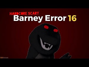 Hardcore Scary Barney Error (Barney Error 16) [Halloween Special]