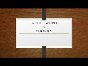 Whole Word Vs Phonics: Lesson 10