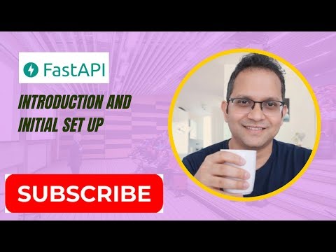 FastAPI Introduction and Initial Setup