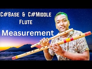 C# Base &C# middle Flute Measurement ‪@thegovindflute‬ whatsapp +91 9679443811