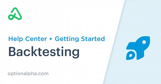 Options Backtesting | Option Alpha