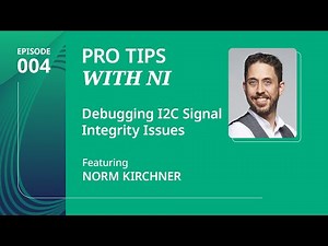 Debugging i2c Communication Signal Integrity issues using DMM and Oscilloscopes 'With NI'