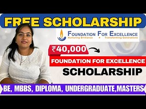 How to fill Foundation For Excellence scholarship | BE | MBBS | LLB | Postgraduate | ₹40,000