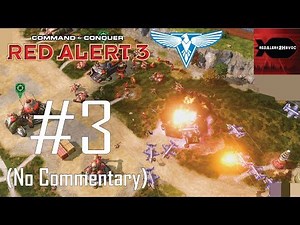 C&C: Red Alert 3 - Allied Campaign Playthrough Part 3 (The Famous Liberation, No Commentary)