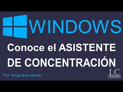 Conoce el ASISTENTE DE CONCENTRACIÓN en Windows 10