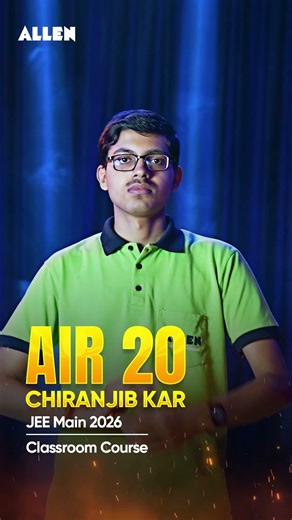 AIR 20! 🏆 Meet Chiranjib Kar: The JEE Main 2026 Powerhouse! #jeeresult