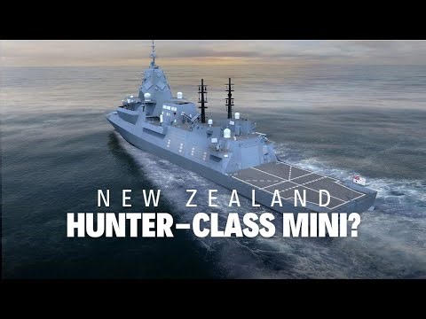 Hunter-class Mini: The Only Realistic Future for New Zealand’s Navy?