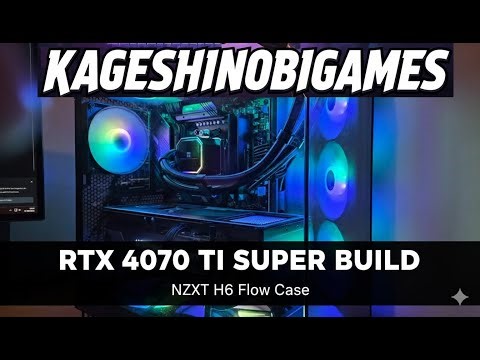 - This RTX 4070 Ti Super Rig Is a MONSTER NZXT H6 Flow RGB Showcase