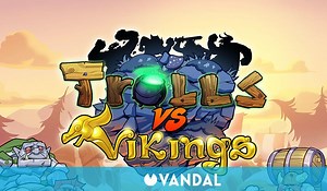 Trolls vs Vikings: TODA la información - PC, Android, iPhone - Vandal