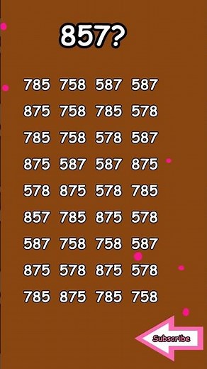 "Number Puzzle Challenge: Can You Find 857 Amongst These Numbers?"